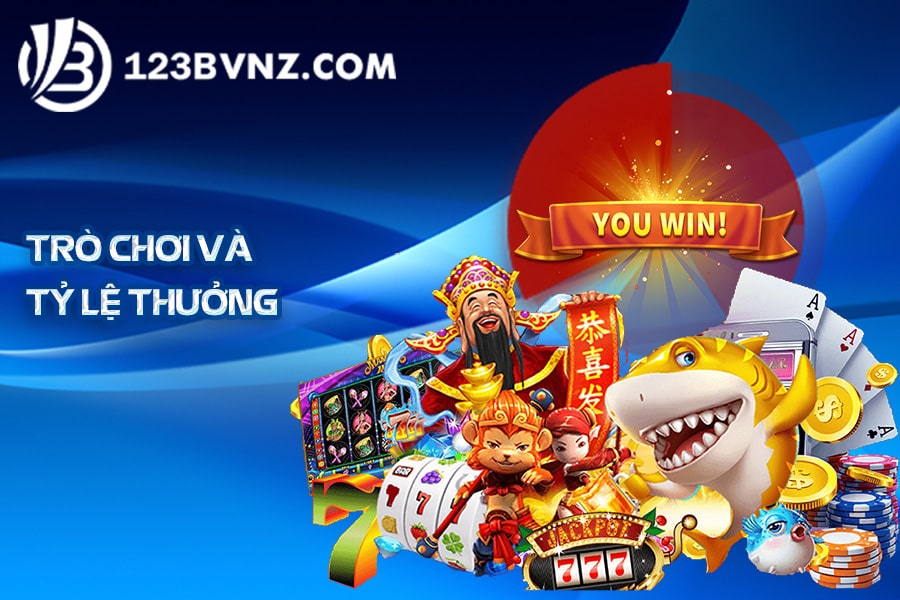 Trò chơi và tỷ lệ thưởng