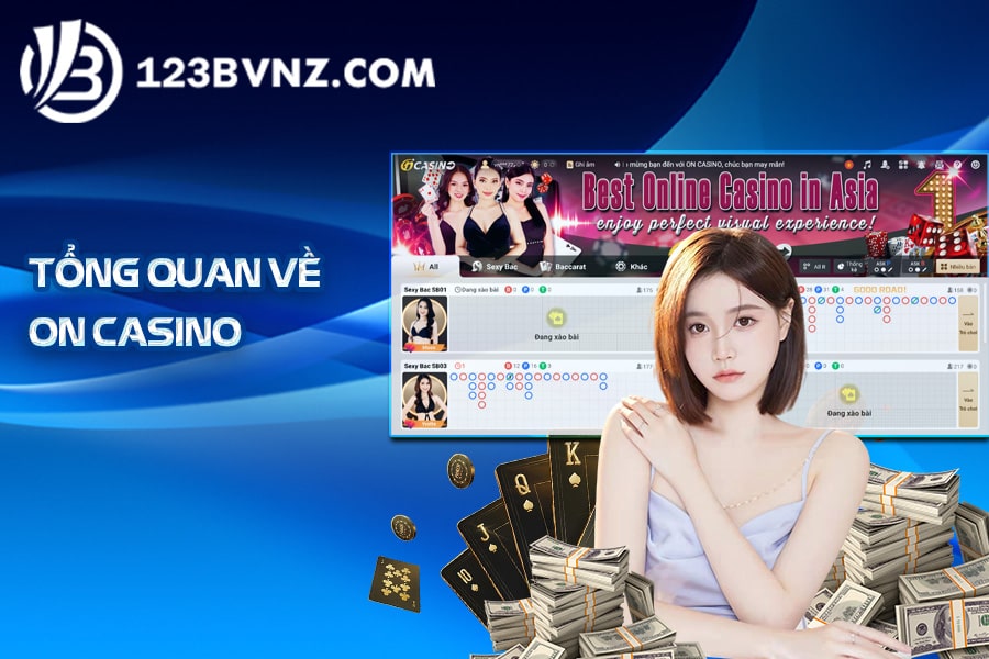 tổng quan về on casino-min