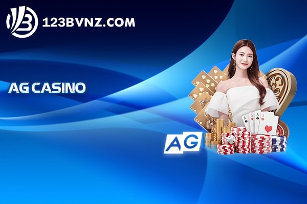 AG Casino - Sòng Bạc Trực Tuyến Hiện Đại Nhất Châu Á
