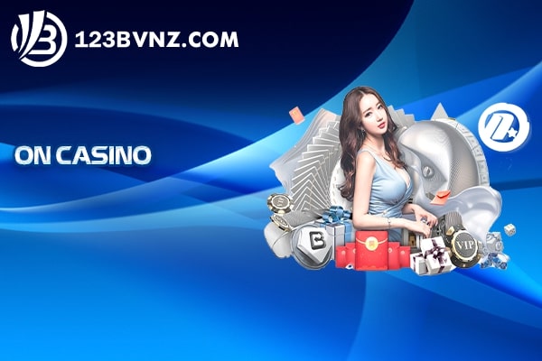 ON Casino - Chi Tiết Về Sảnh ON Live Casino Tại 123B