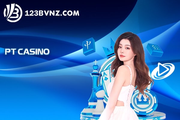 PT Casino - Nhà Phát Hành Casino trực tuyến Top 1 Nổi Tiếng Toàn Châu Á