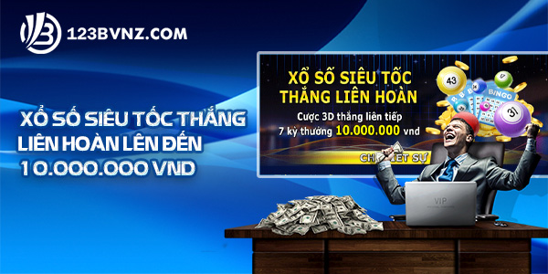 Xổ số siêu tốc thắng liên hoàn lên đến 10.000.000đ