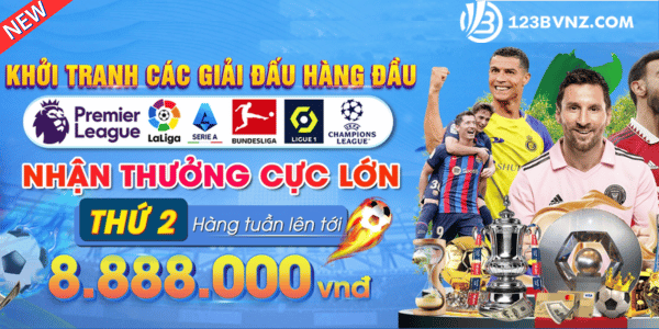 Chinh phục 6 giải đấu hàng đầu cùng 123B 